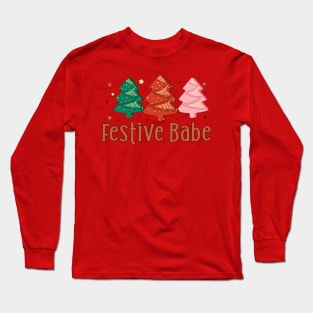 festive babe Long Sleeve T-Shirt